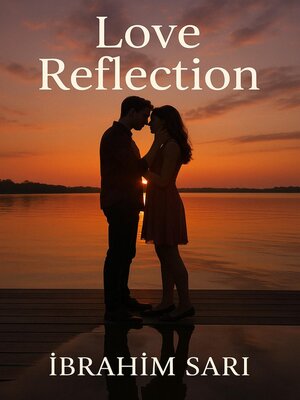 cover image of Love Reflection
